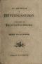 [Gutenberg 54896] • My Adventure in the Flying Scotsman; A Romance of London and North-Western Railway Shares